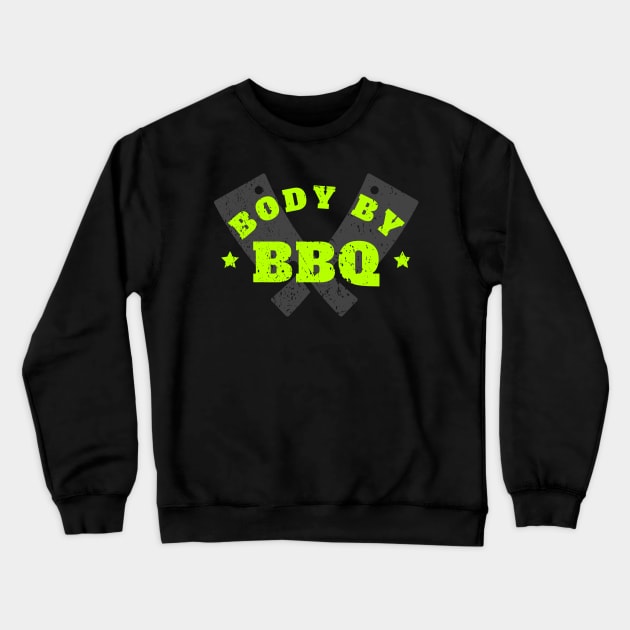 Body By BBQ Crewneck Sweatshirt by TeeNoir